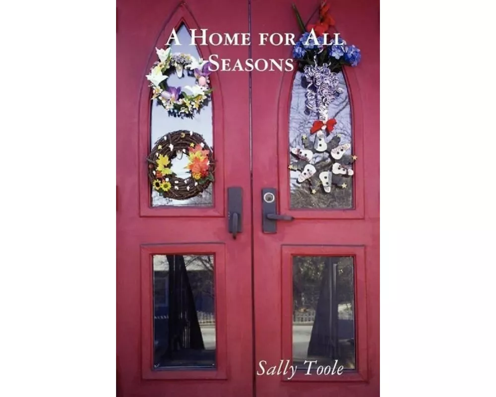 A Home for All Seasons