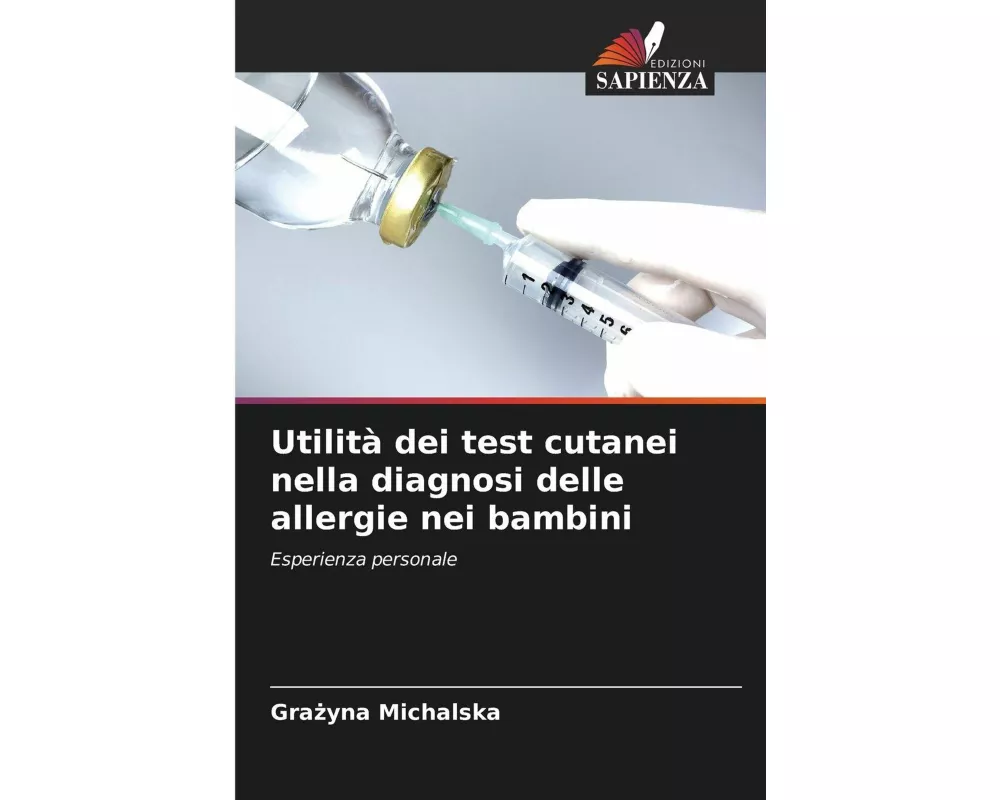 Utilità dei test cutanei nella diagnosi delle allergie nei bambini