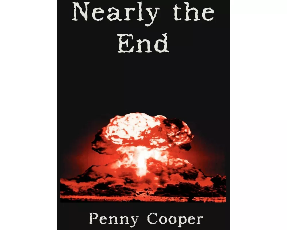 Nearly the End