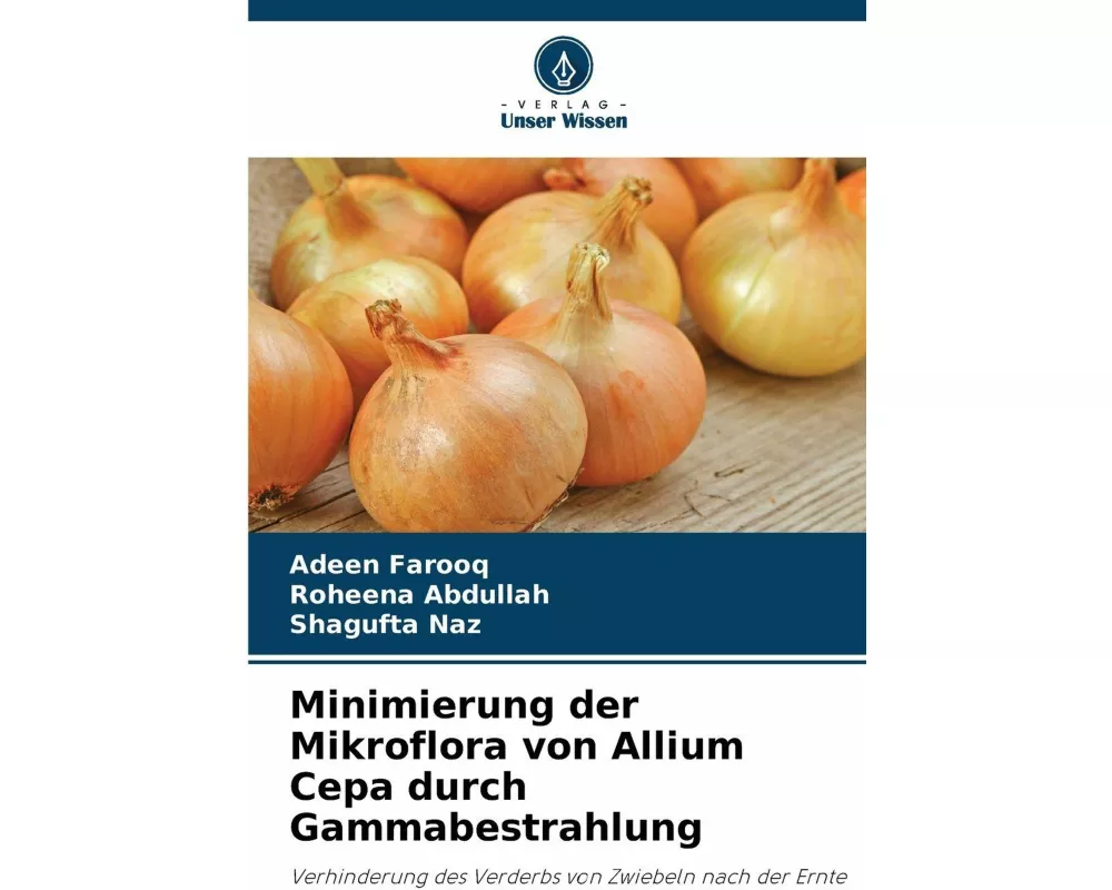 Minimierung der Mikroflora von Allium Cepa durch Gammabestrahlung