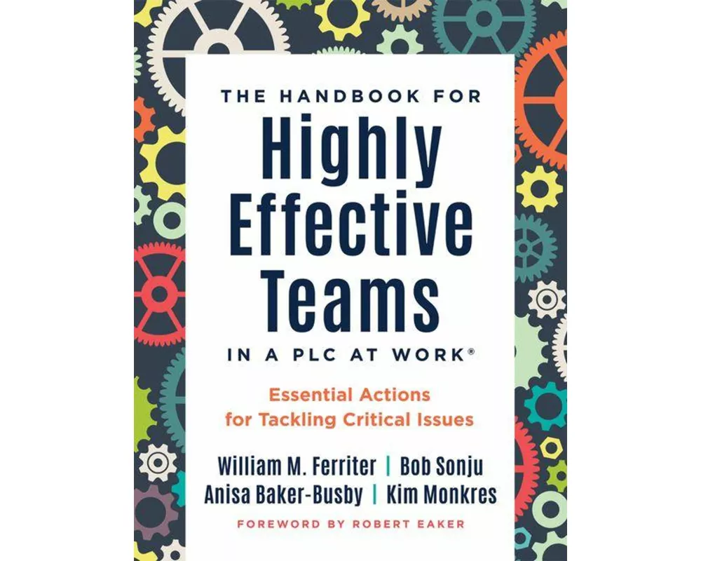 Handbook for Highly Effective Teams in a PLC at Work(r)