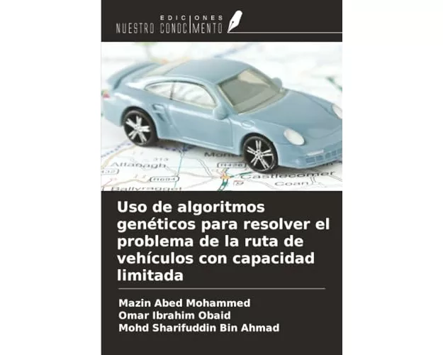 Uso de algoritmos genéticos para resolver el problema de la ruta de vehículos con capacidad limitada