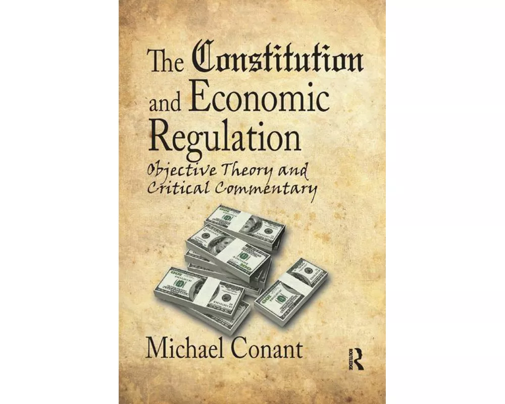 The Constitution and Economic Regulation