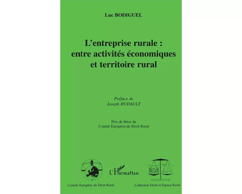 L'entreprise Rurale : Entre ActivitÉs Économiques Et Territoire Rural