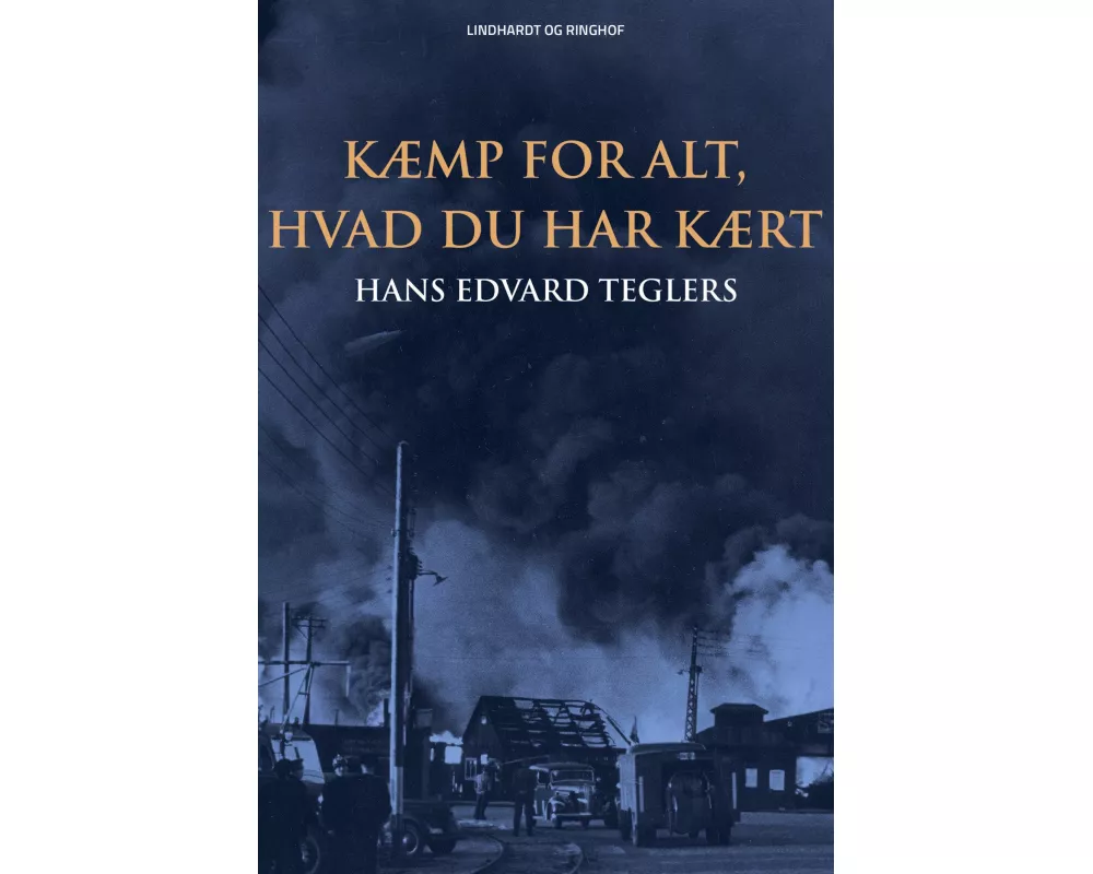 Kæmp for alt, hvad du har kært