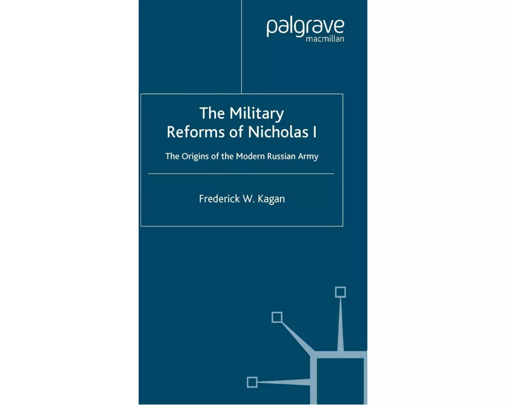 The Military Reforms of Nicholas I