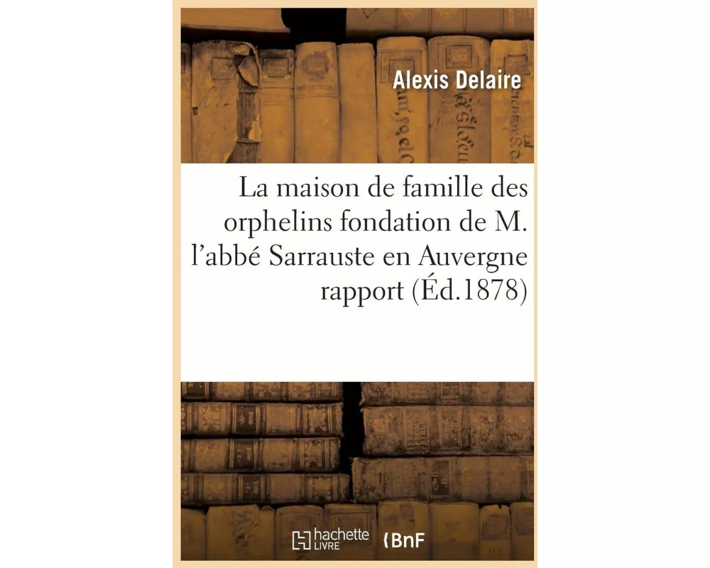 La maison de famille des orphelins