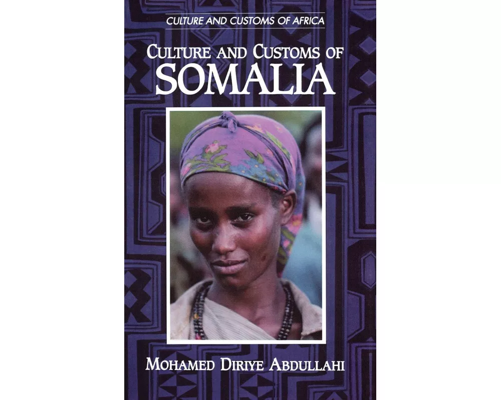 Culture and Customs of Somalia
