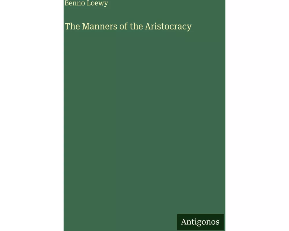 The Manners of the Aristocracy