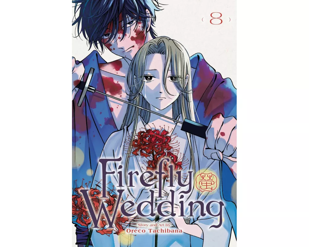 Firefly Wedding, Vol. 8: Volume 8
