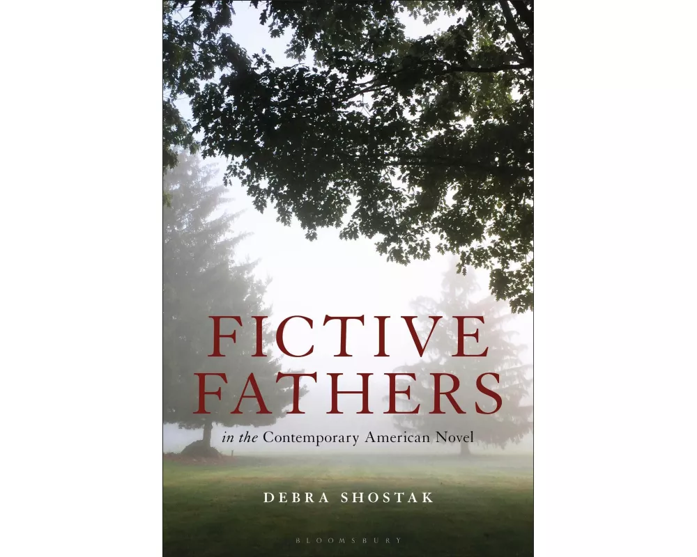 Fictive Fathers in the Contemporary American Novel