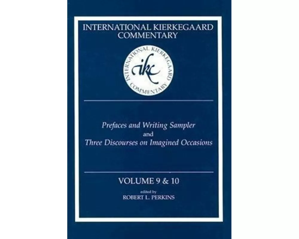 International Kierkegaard Commentary Volume 9 & 10