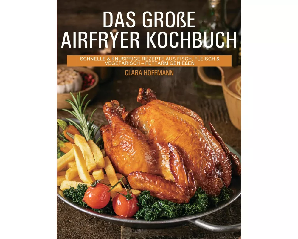 Das große Airfryer Kochbuch