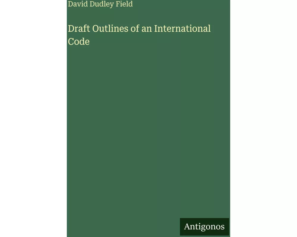 Draft Outlines of an International Code