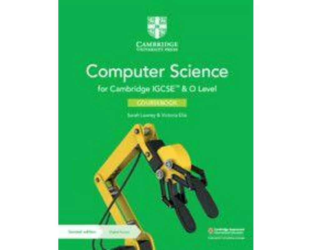 Cambridge IGCSE™ and O Level Computer Science Coursebook with Digital Access (2 Years)