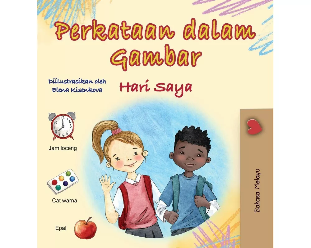 Words in Pictures - My Day (Malay Children's Book)