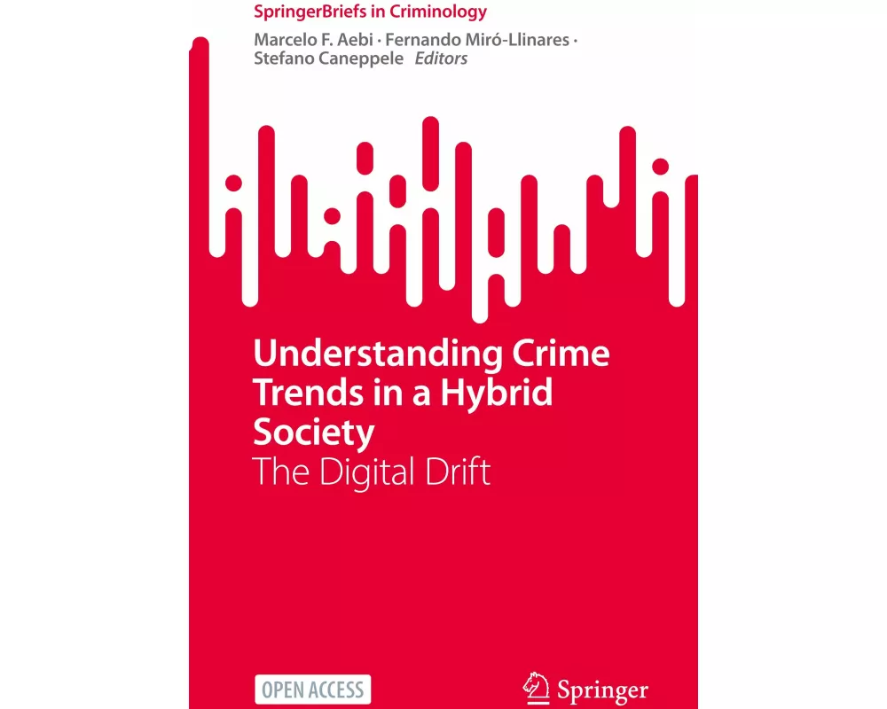 Understanding Crime Trends in a Hybrid Society
