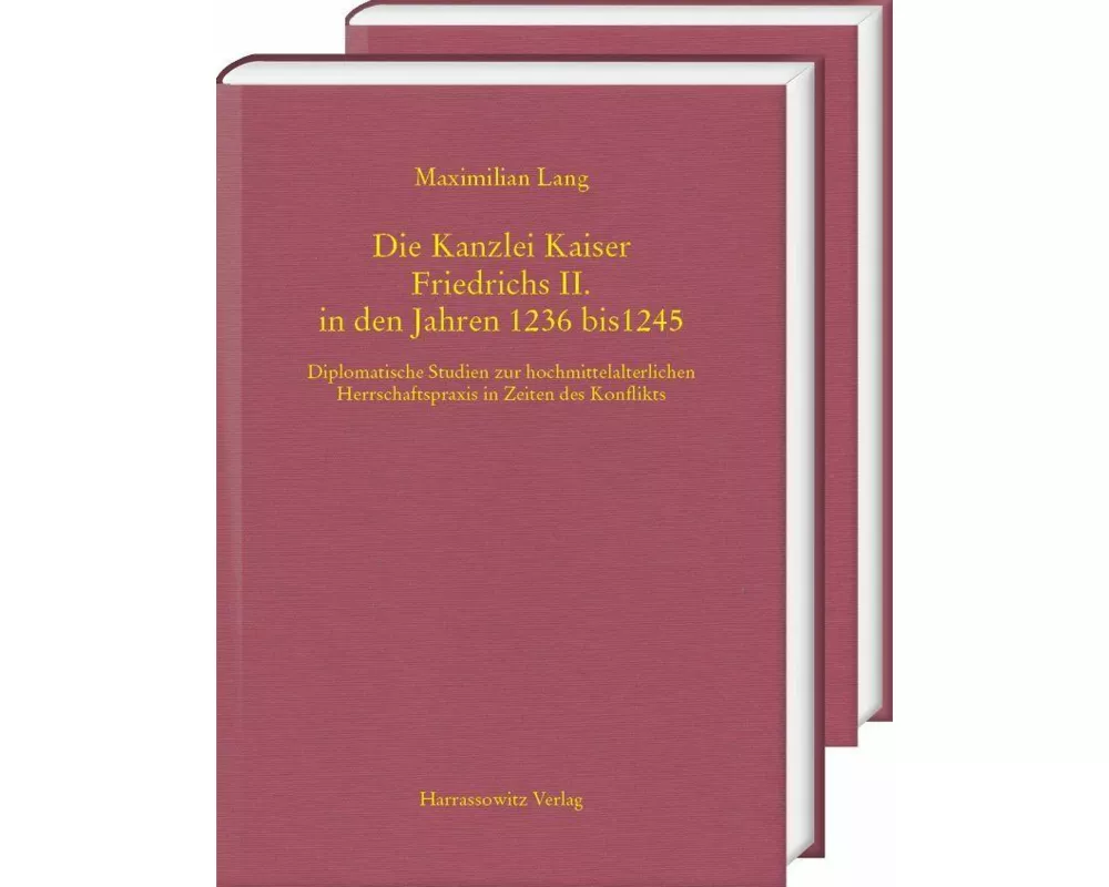 Die Kanzlei Kaiser Friedrichs II. in den Jahren 1236 bis 1245