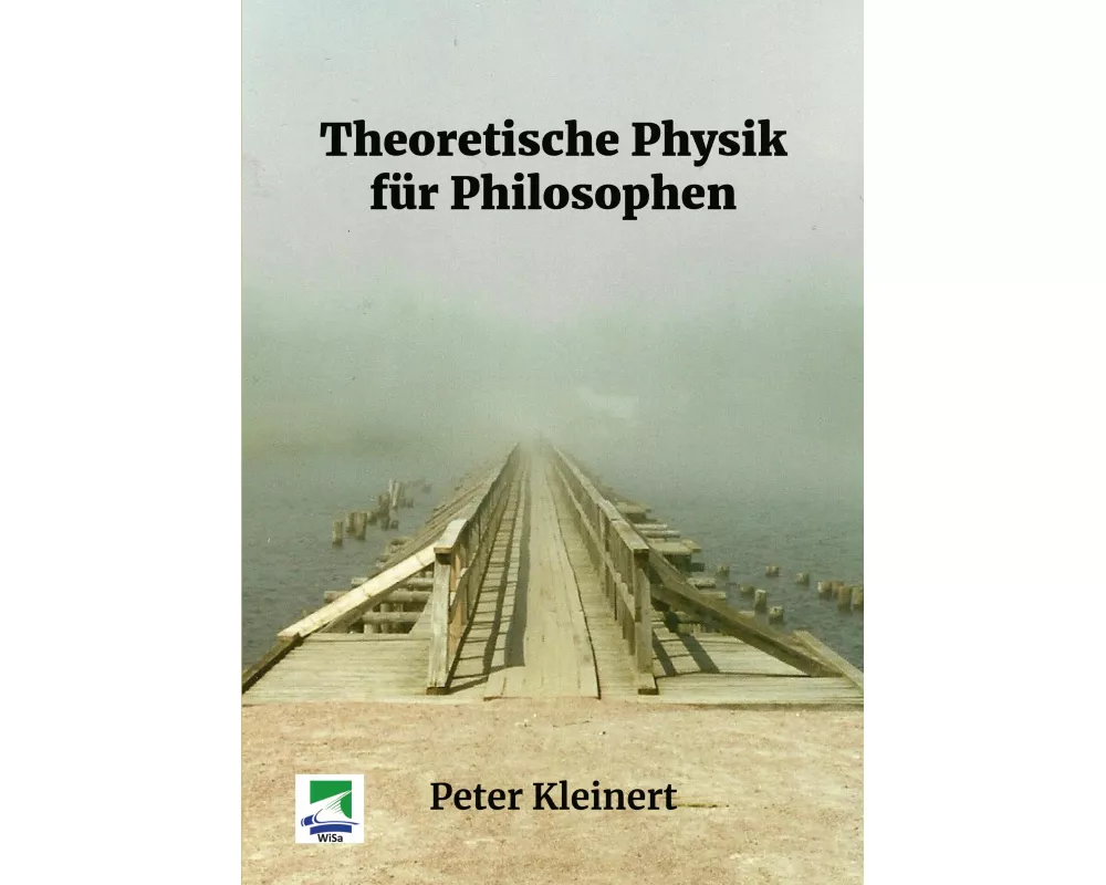 Theoretische Physik für Philosophen