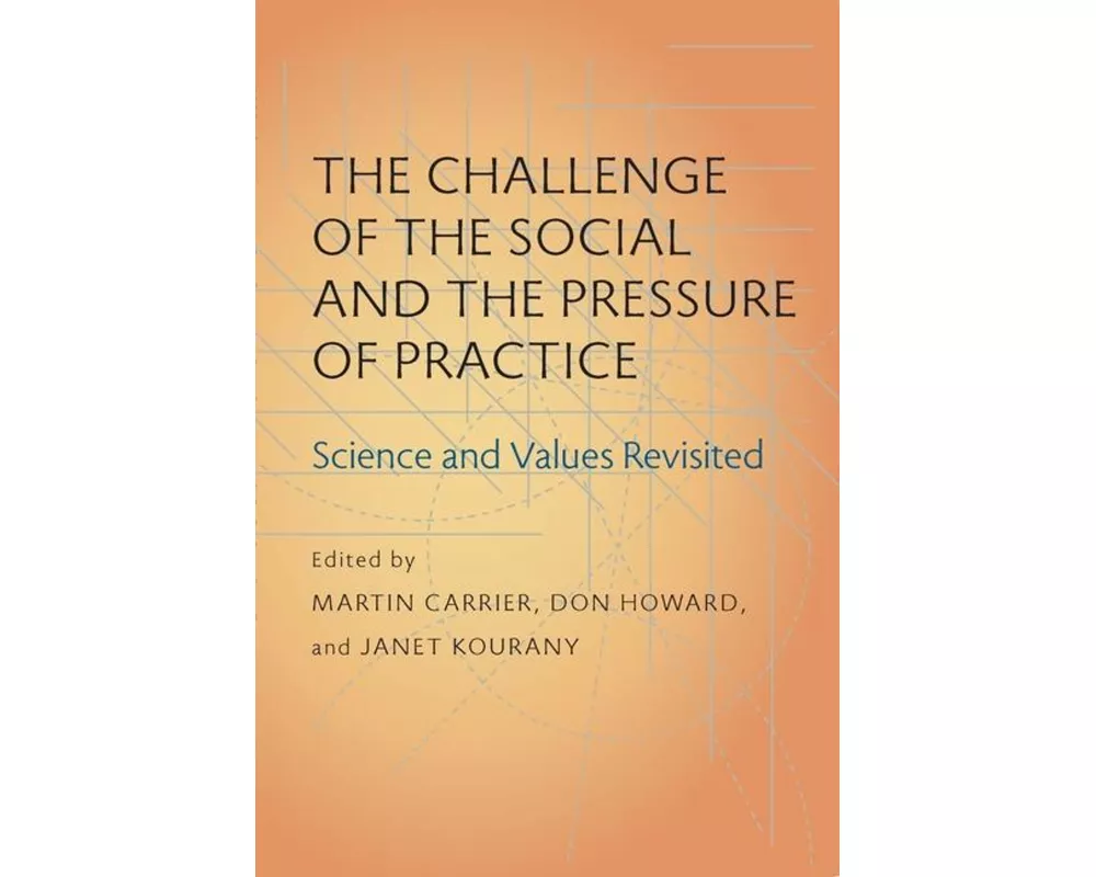The Challenge of the Social and the Pressure of Practice