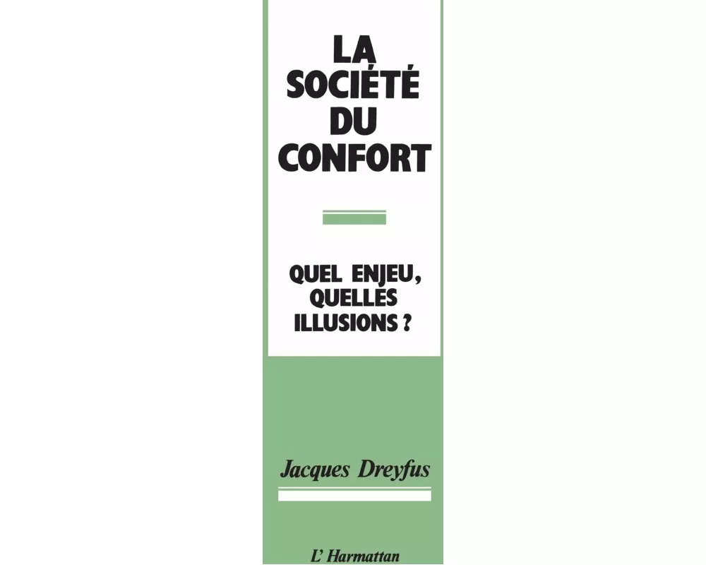 La Société du confort
