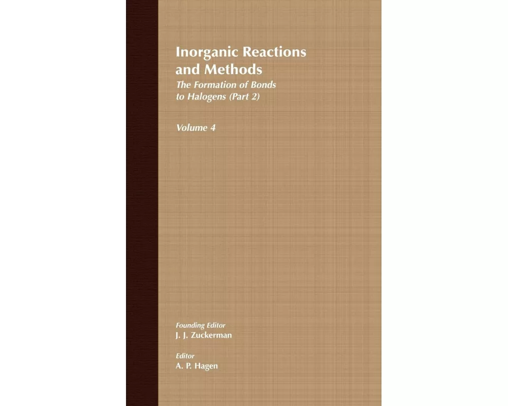Inorganic Reactions and Methods, The Formation of Bonds to Halogens (Part 2)