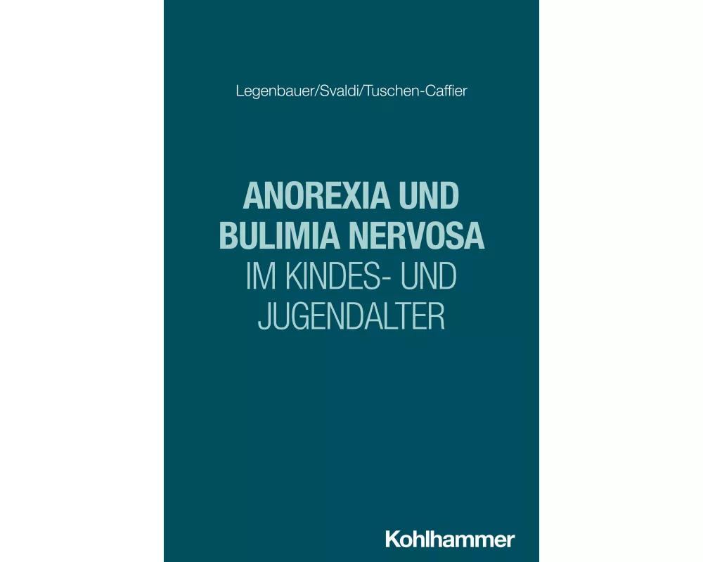 Anorexia und Bulimia nervosa im Kindes- und Jugendalter