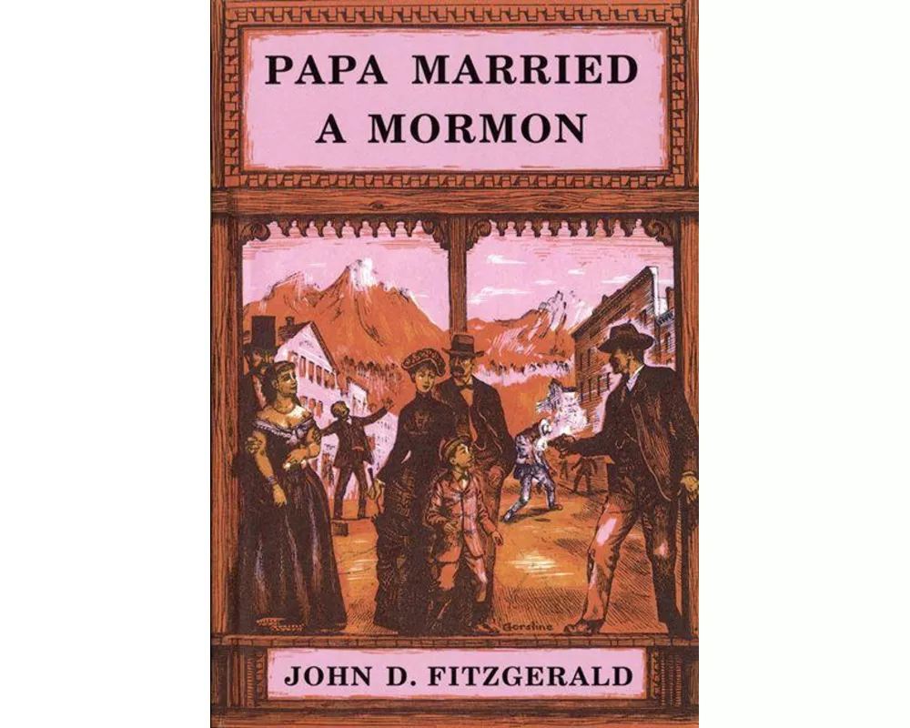 Papa Married a Mormon