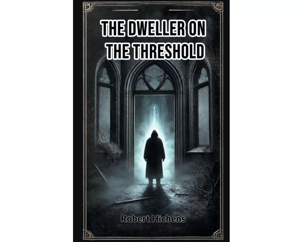 The Dweller on the Threshold
