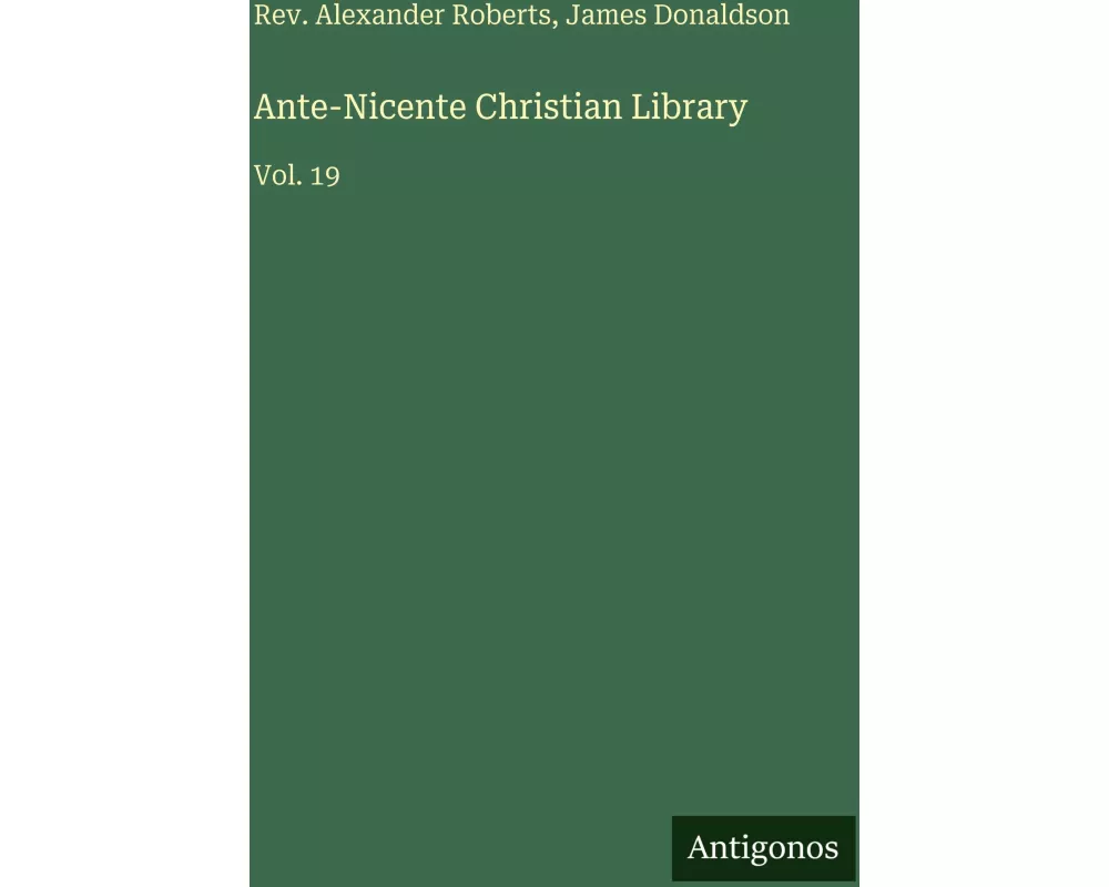 Ante-Nicente Christian Library