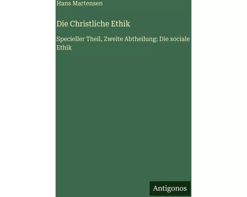 Die Christliche Ethik