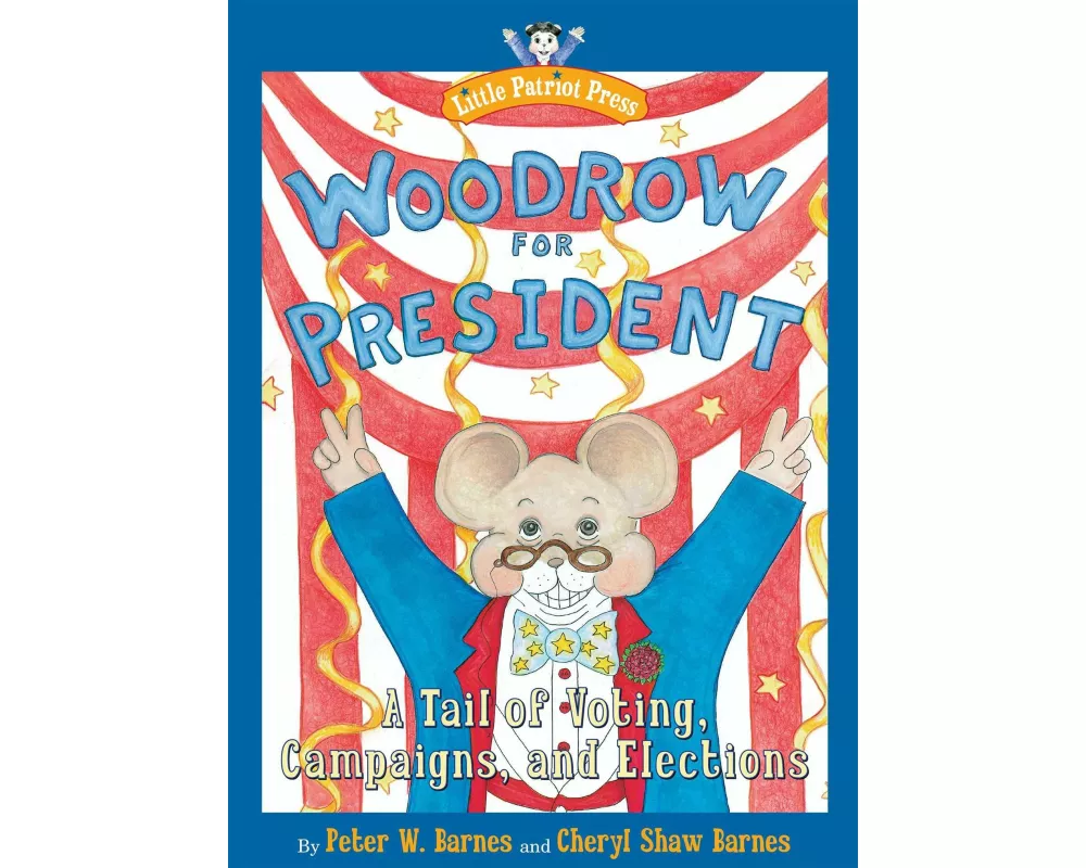 Woodrow for President