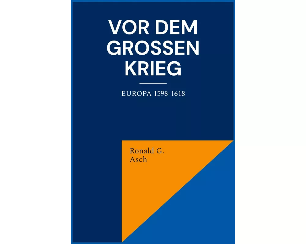 Vor dem großen Krieg