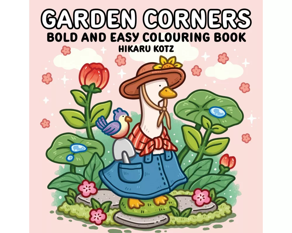 Garden Corners: Bold and Easy Colouring Book for All Ages