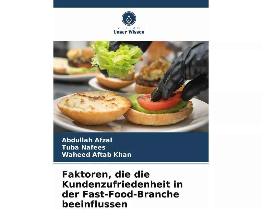 Faktoren, die die Kundenzufriedenheit in der Fast-Food-Branche beeinflussen