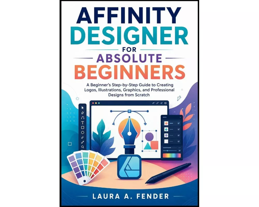 Affinity Designer for Absolute Beginners