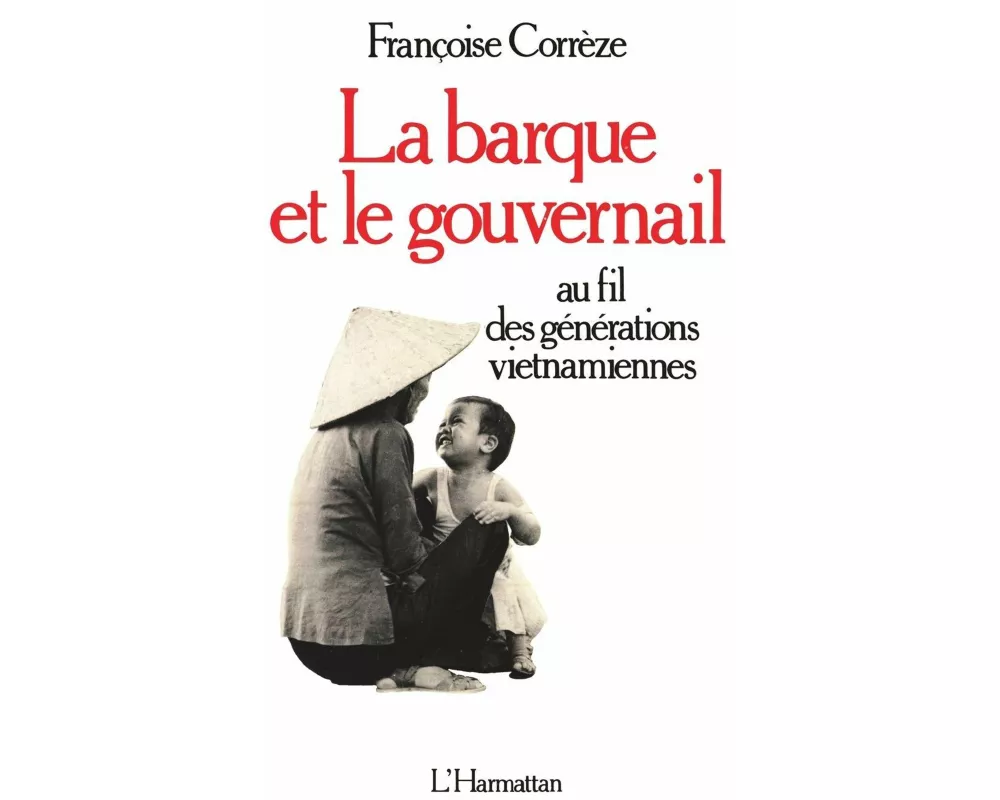 La barque et le gouvernail au fil des générations vietnamiennes