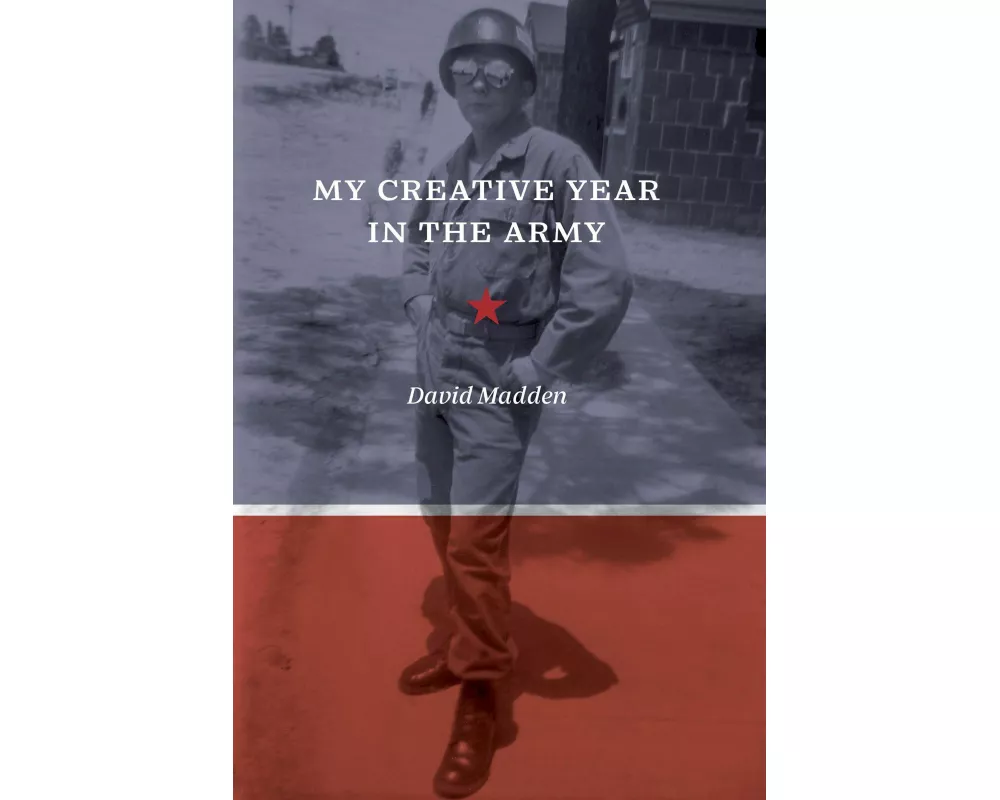 My Creative Year in the Army