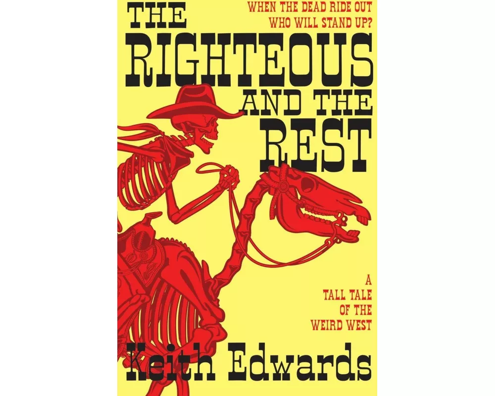 The Righteous And The rest