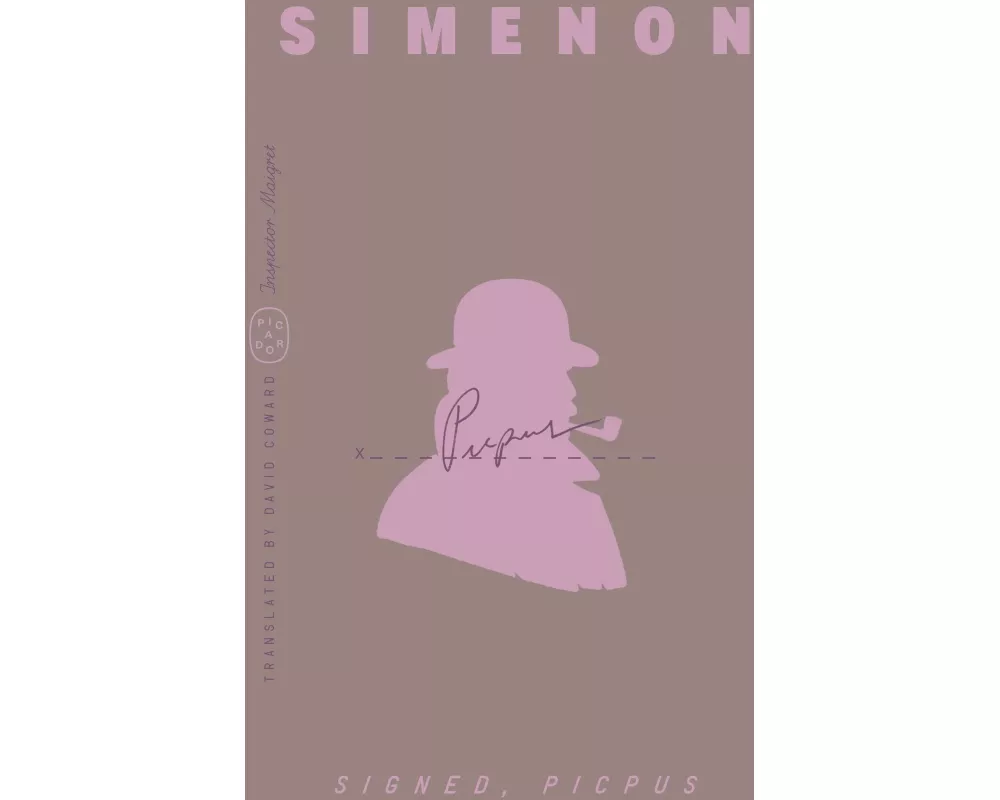 Signed, Picpus (Inspector Maigret)