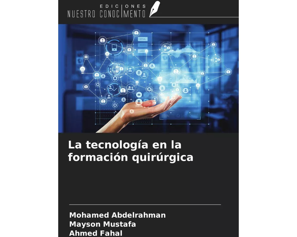 La tecnología en la formación quirúrgica