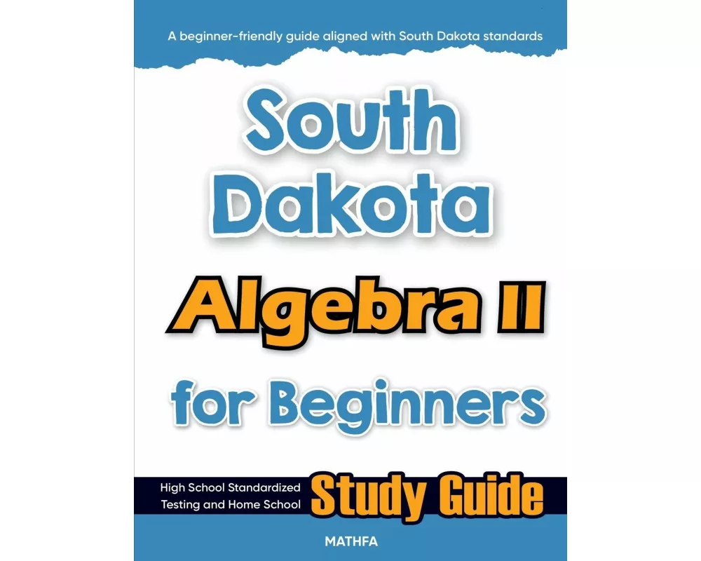 South Dakota Algebra II for Beginners