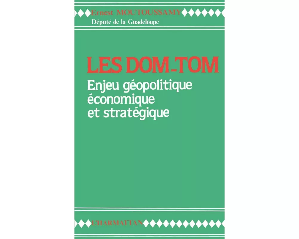 Les DOM-TOM enjeu géopolitique, économique et stratégique