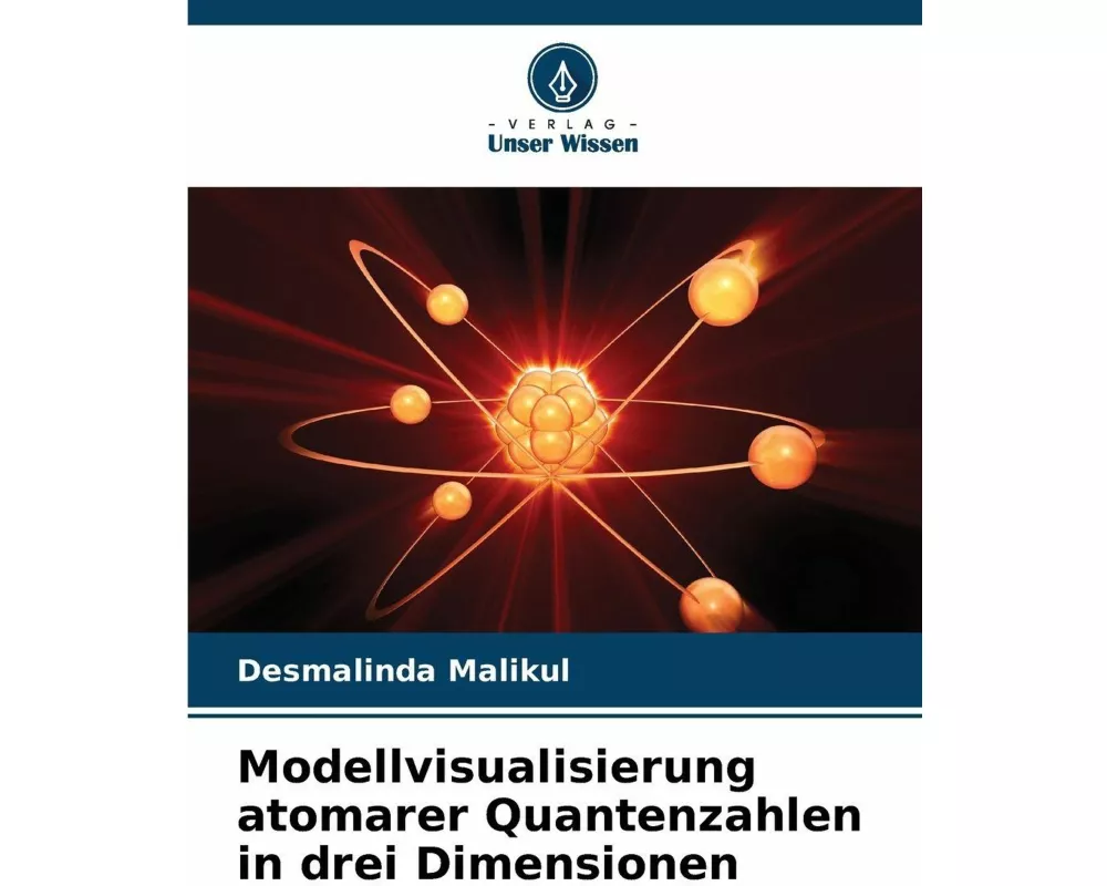 Modellvisualisierung atomarer Quantenzahlen in drei Dimensionen