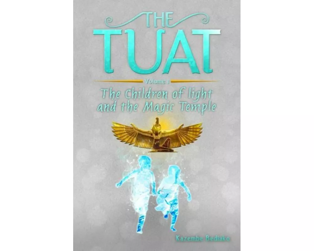 The Tuat Volume 1