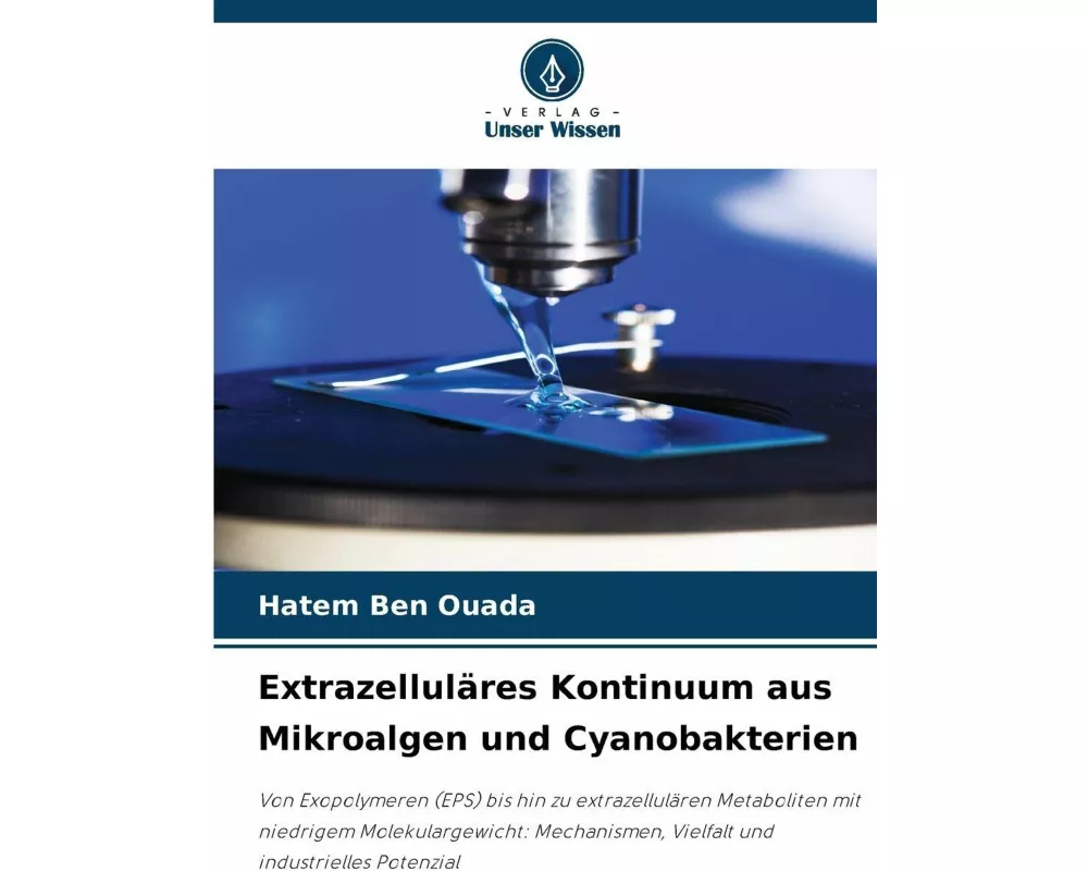 Extrazelluläres Kontinuum aus Mikroalgen und Cyanobakterien