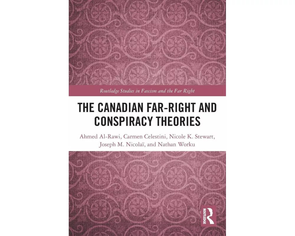 The Canadian Far-Right and Conspiracy Theories