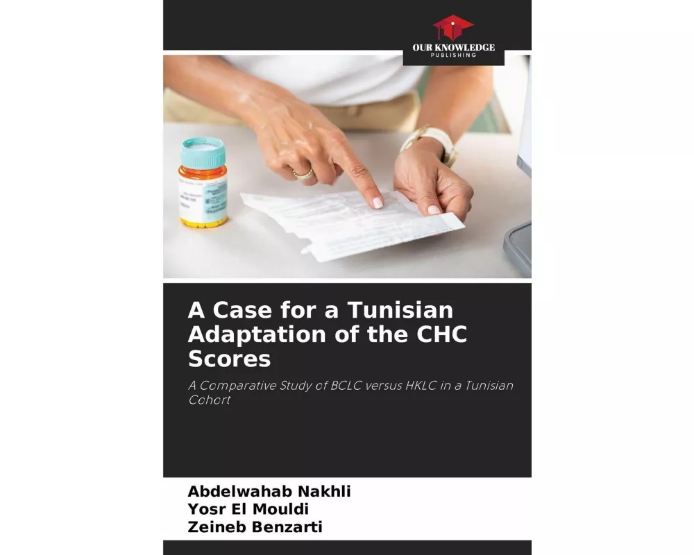 A Case for a Tunisian Adaptation of the CHC Scores