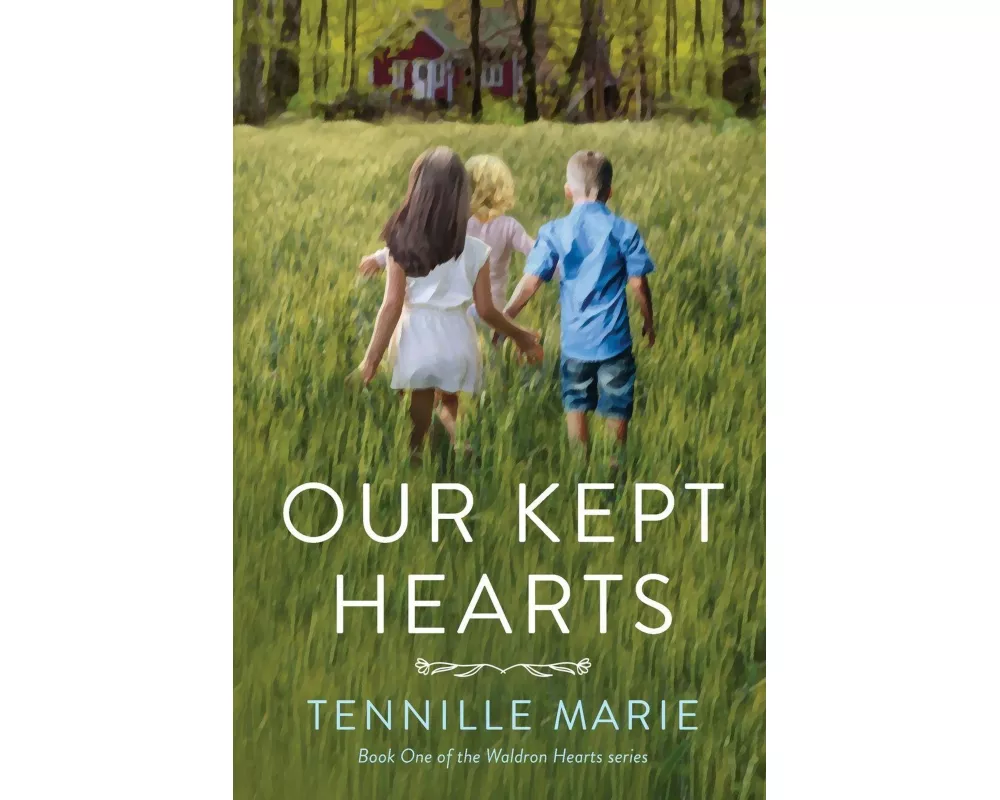 Our Kept Hearts