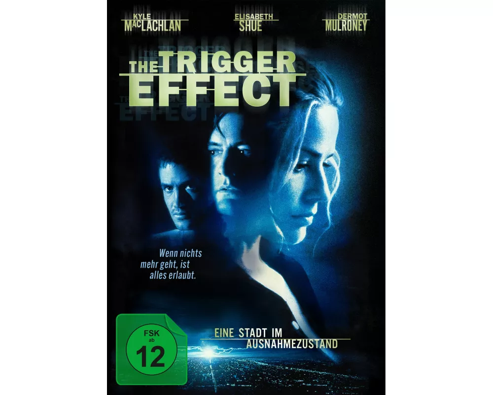 The Trigger Effect - Eine Stadt im Ausnahmezustand